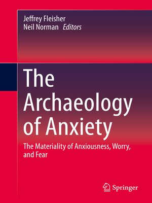 cover image of The Archaeology of Anxiety